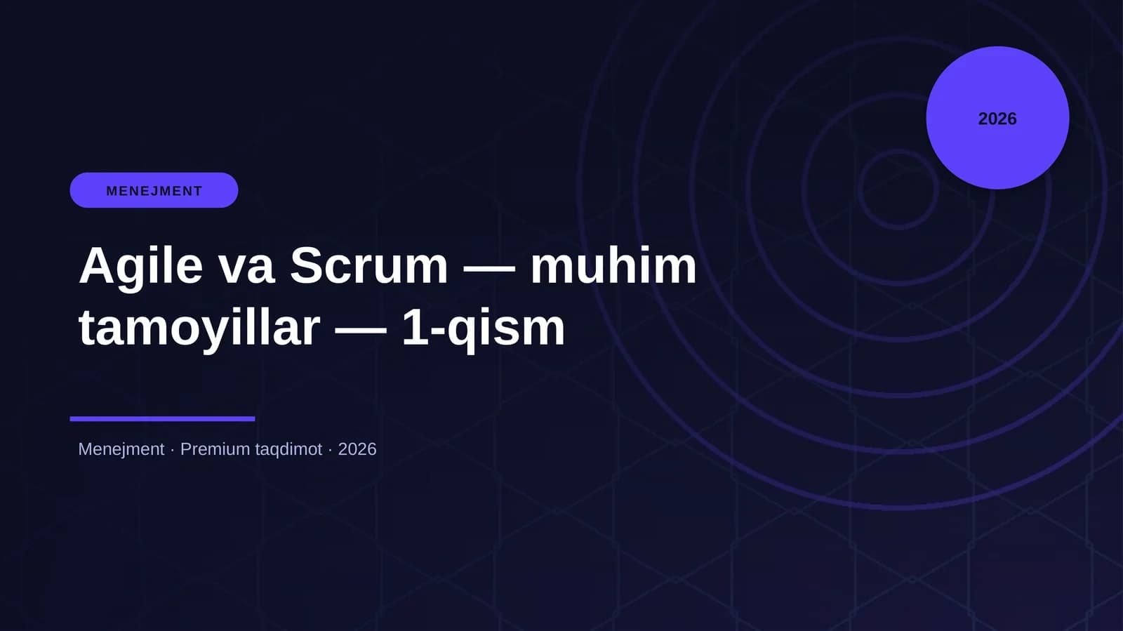 Agile va Scrum — muhim tamoyillar — 1-qism