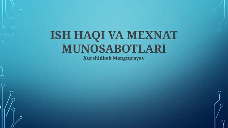 Mehnat Huquqi va Mexnat Munosabotlari