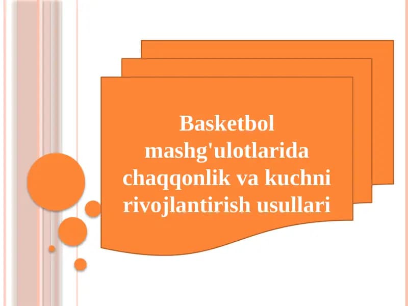 BOB. BASKETBOL MASHG'ULOTLARIDA JISMONIY TAYYORGARLIKNING NAZARIY ASOSLARI