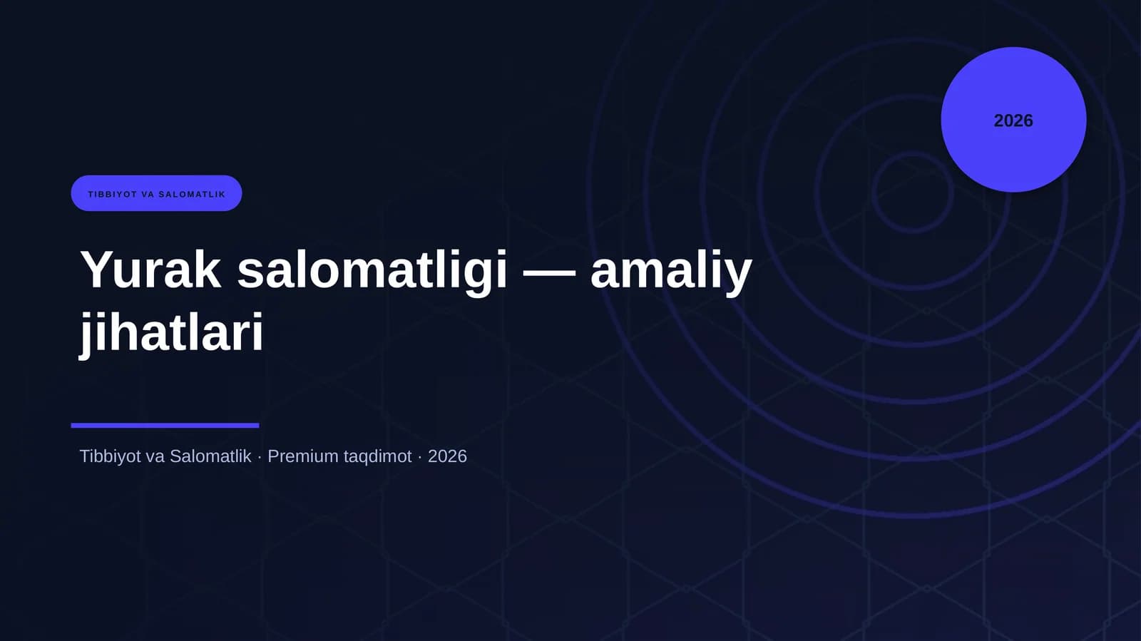 Yurak salomatligi — amaliy jihatlari