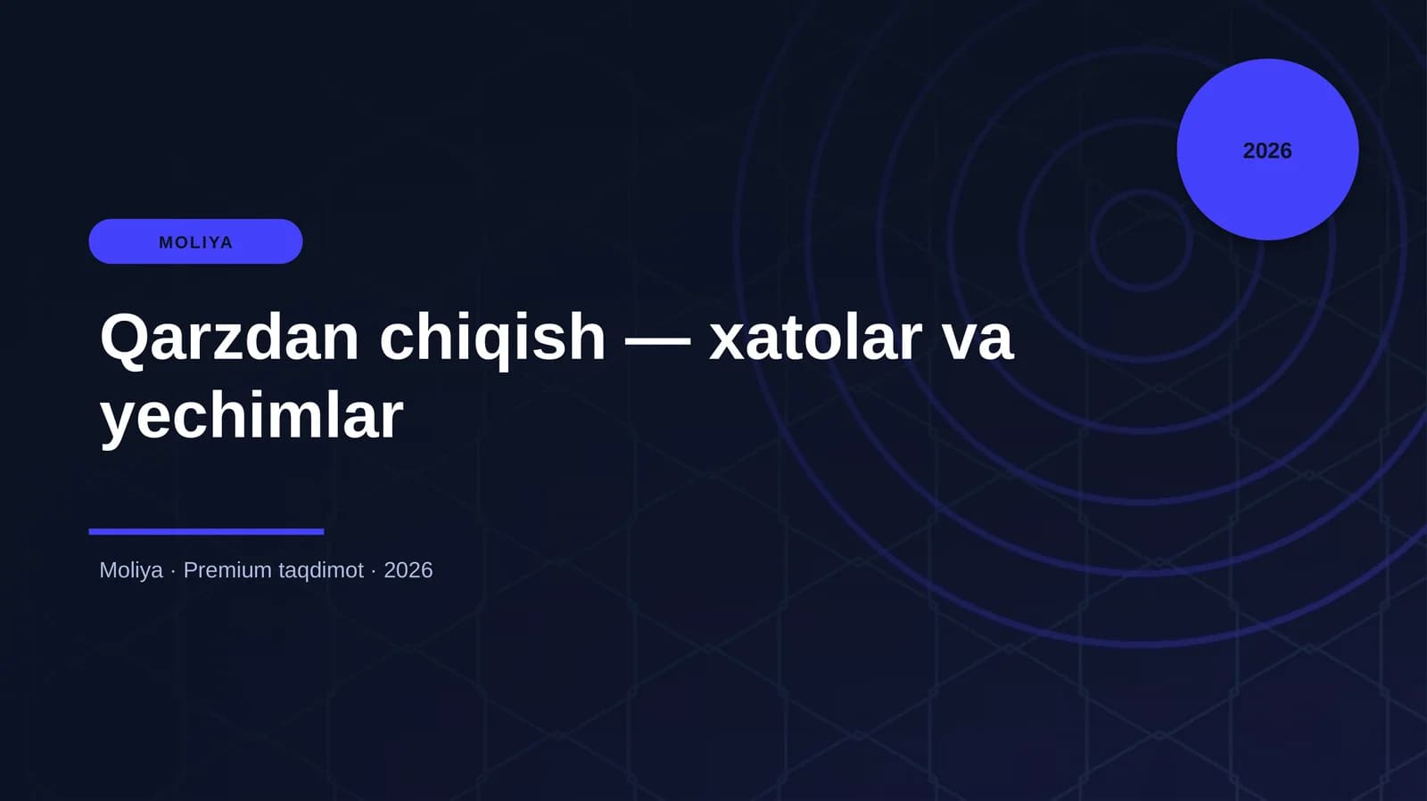 Qarzdan chiqish — xatolar va yechimlar