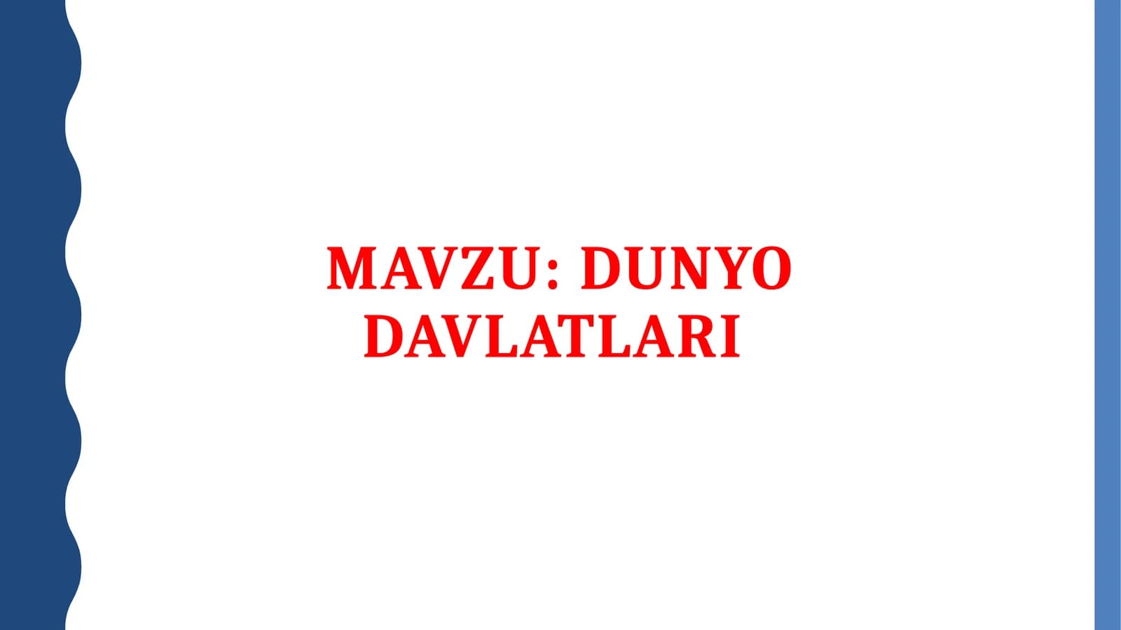 Dunyo davlatlari