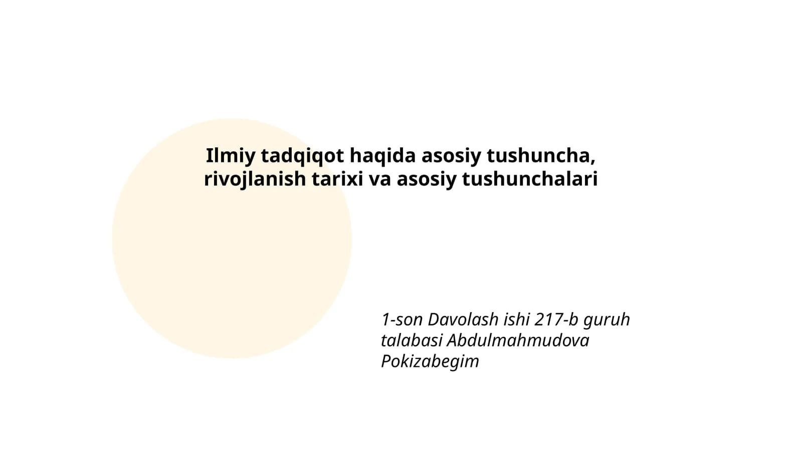 Ilmiy tadqiqot haqida asosiy tushuncha, rivojlanish tarixi va asosiy tushunchalari