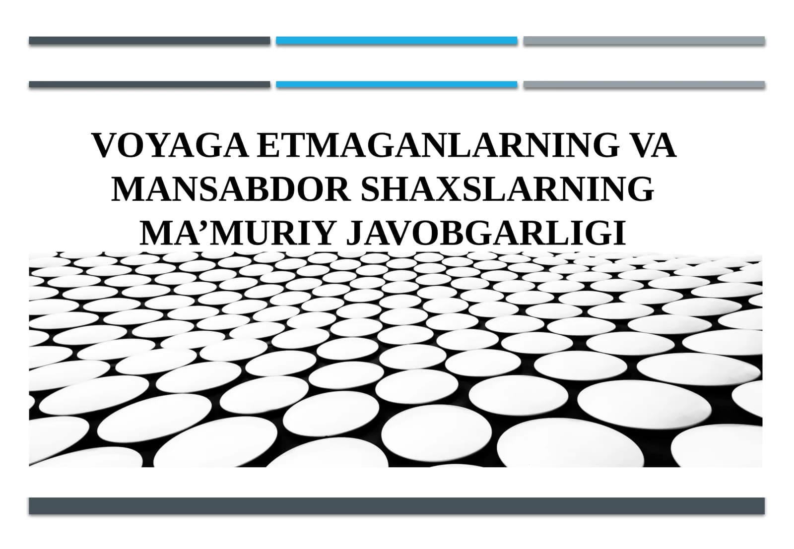 VOYAGA ETMAGANLARNING VA MANSABDOR SHAXSLARNING MA’MURIY JAVOBGARLIGI