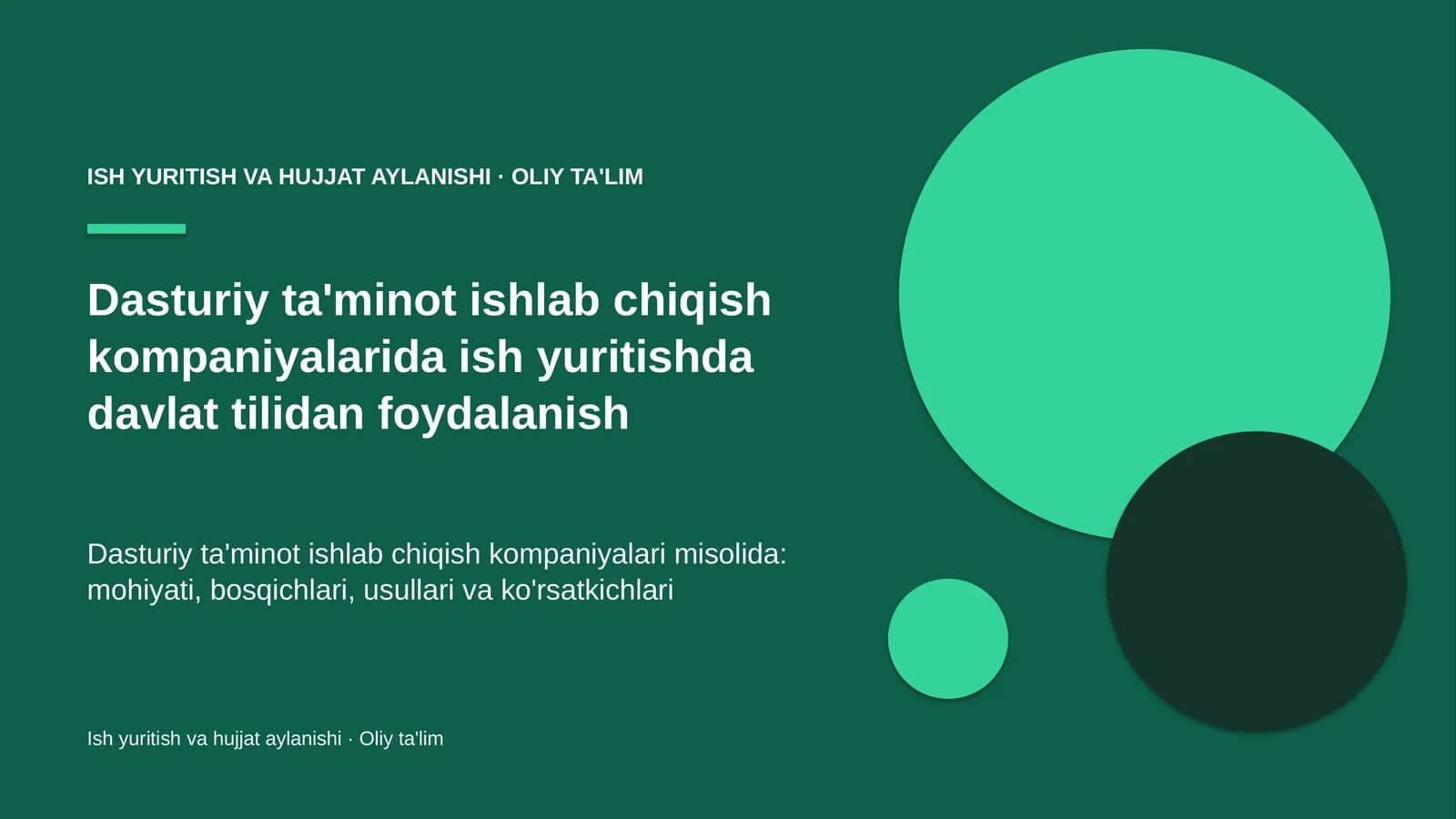 Dasturiy ta'minot ishlab chiqish kompaniyalarida ish yuritishda davlat tilidan foydalanish