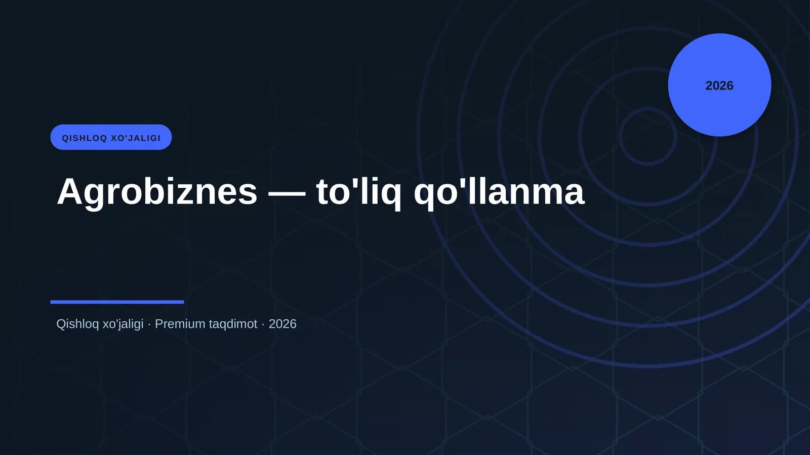 Agrobiznes — to'liq qo'llanma