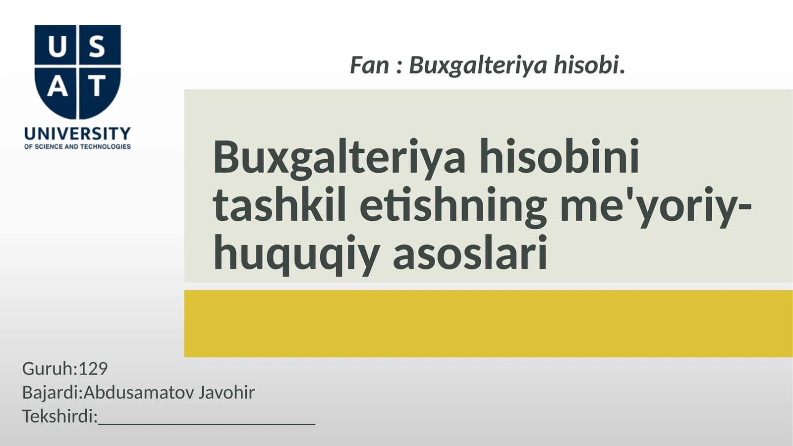 Buxgalteriyahisobinitashkiletishningme'yoriy-huquqiyasoslari