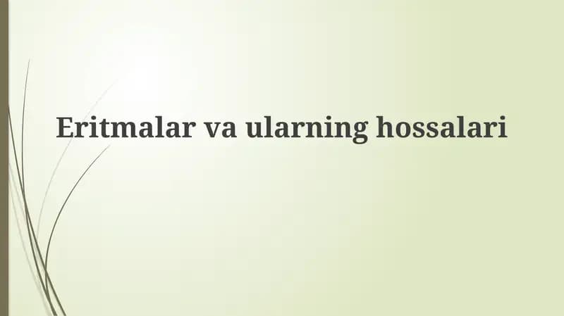 Eritmalar va ularning turlari