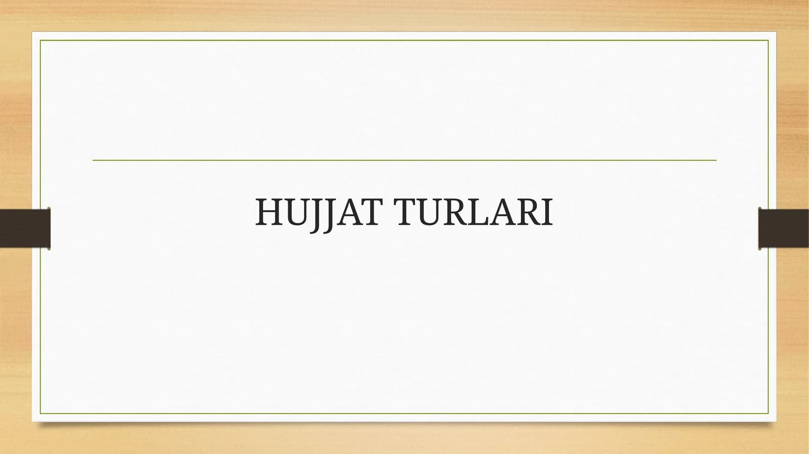 HUJJAT TURLARI