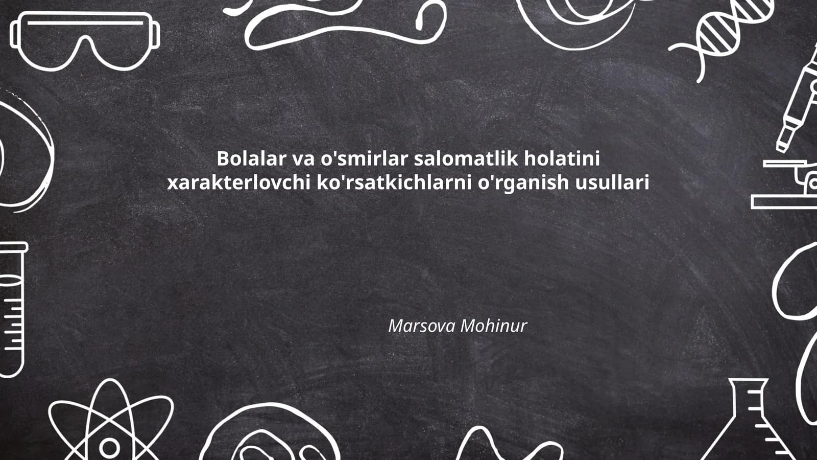 Bolalar va o'smirlar salomatlik holatini xarakterlovchi ko'rsatkichlarni o'rganish usullari