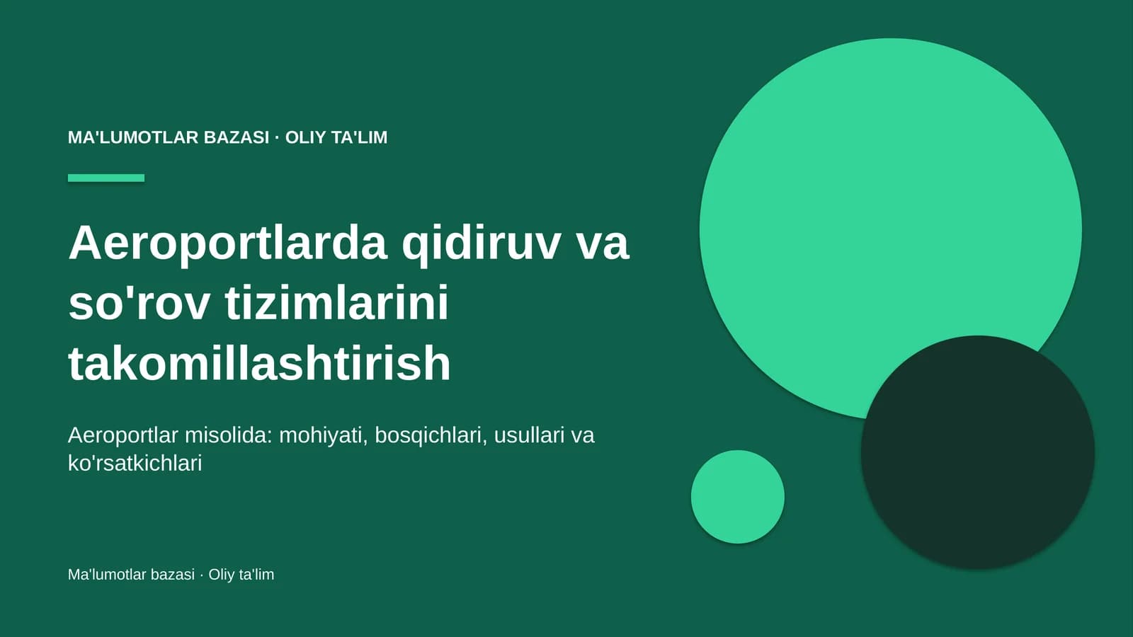 Aeroportlarda qidiruv va so'rov tizimlarini takomillashtirish