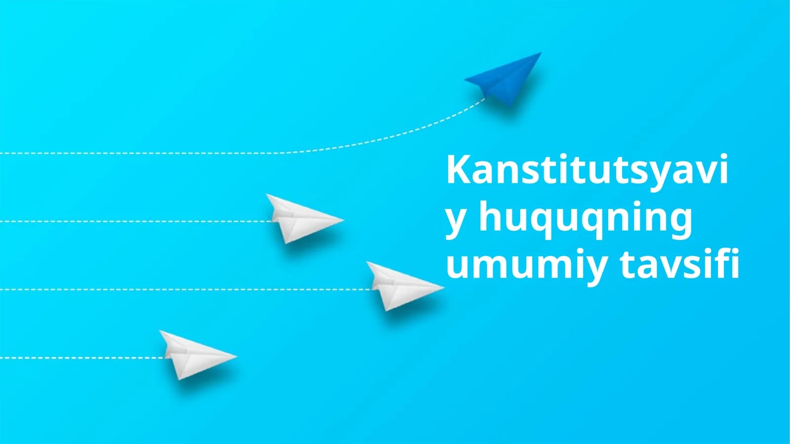 Kanstitutsyaviy huquqning umumiy tavsifi