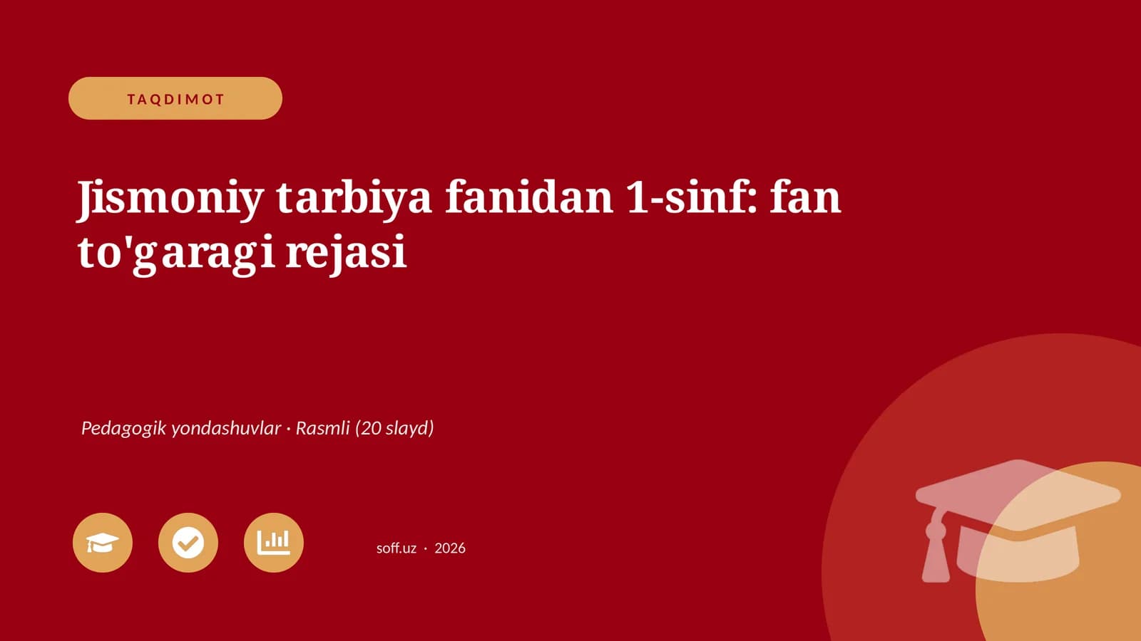 Jismoniy tarbiya fanidan 1-sinf: fan to'garagi rejasi