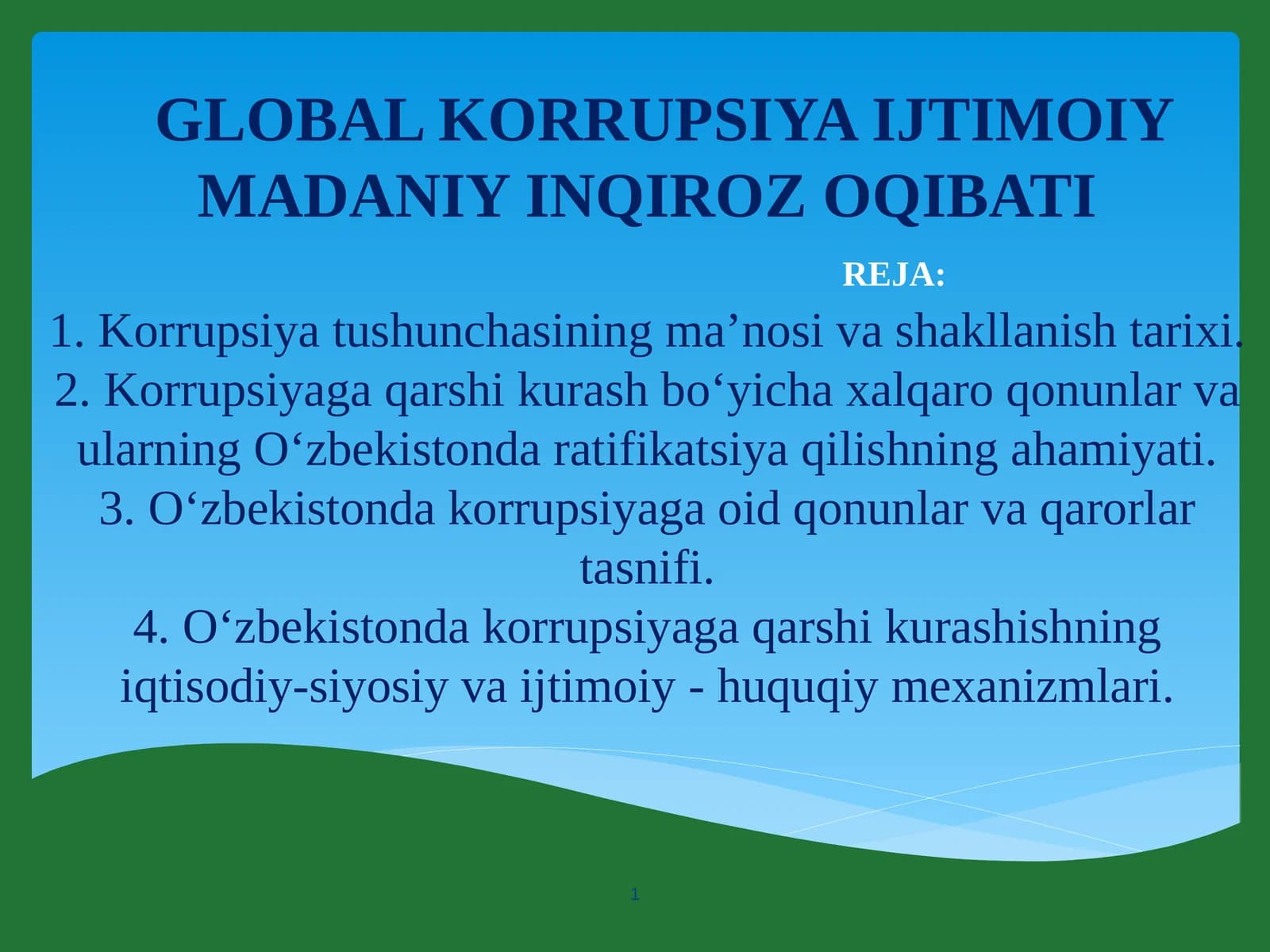 GLOBAL KORRUPSIYA IJTIMOIY MADANIY INQIROZ