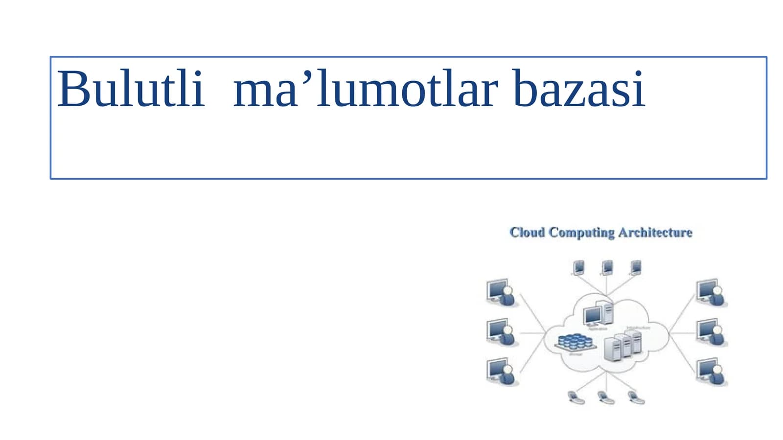Bulutli  ma’lumotlar bazasi