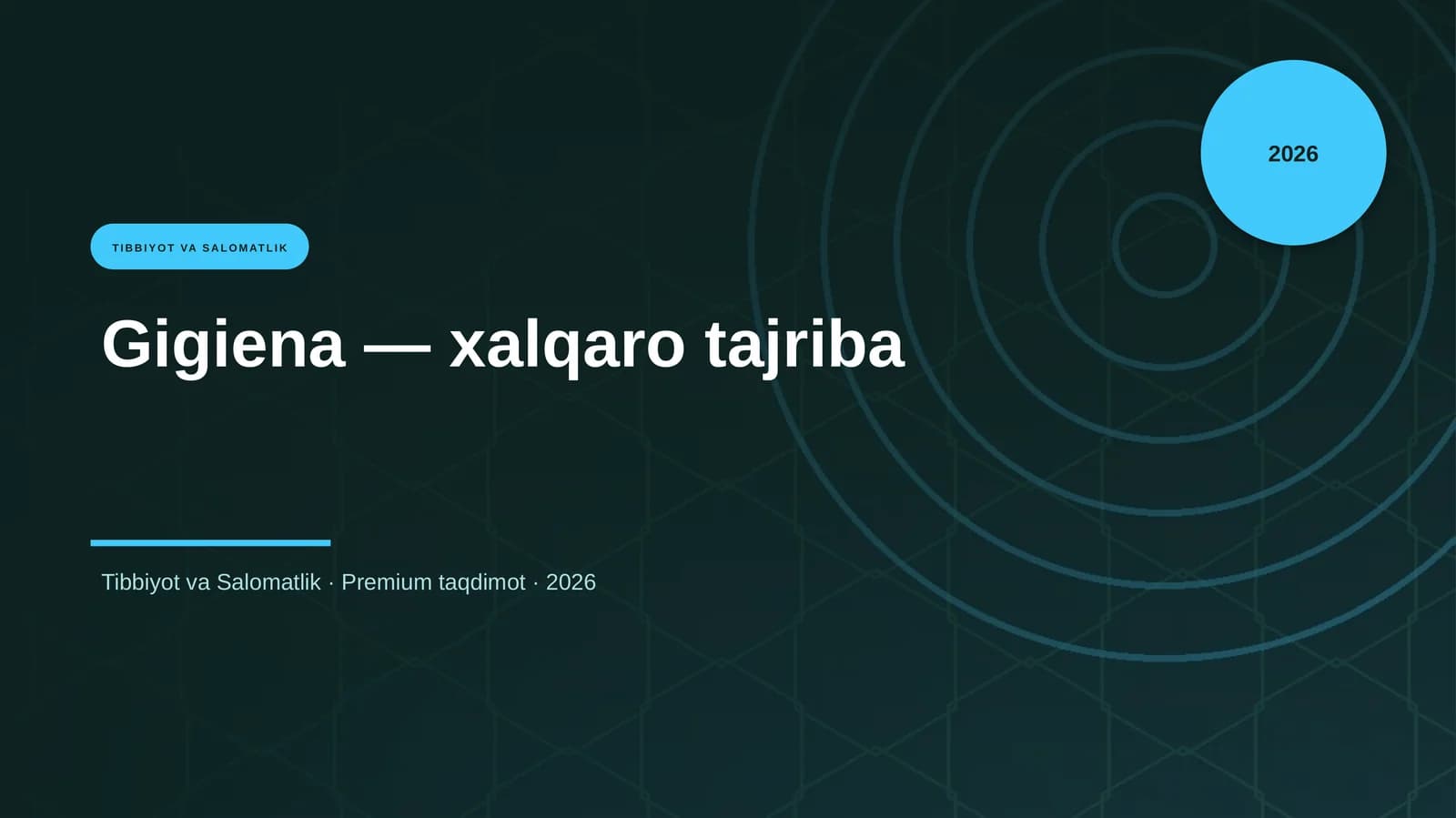 Gigiena — xalqaro tajriba