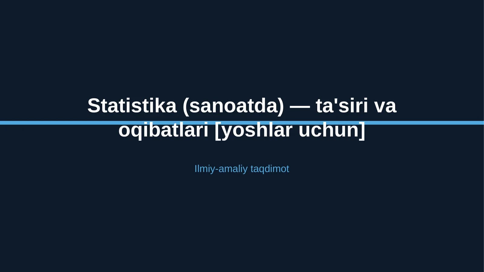 Statistika (sanoatda) — ta'siri va oqibatlari [yoshlar uchun]