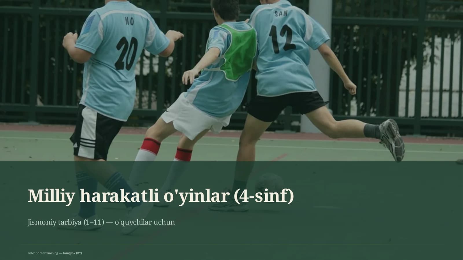 Milliy harakatli o'yinlar (4-sinf)