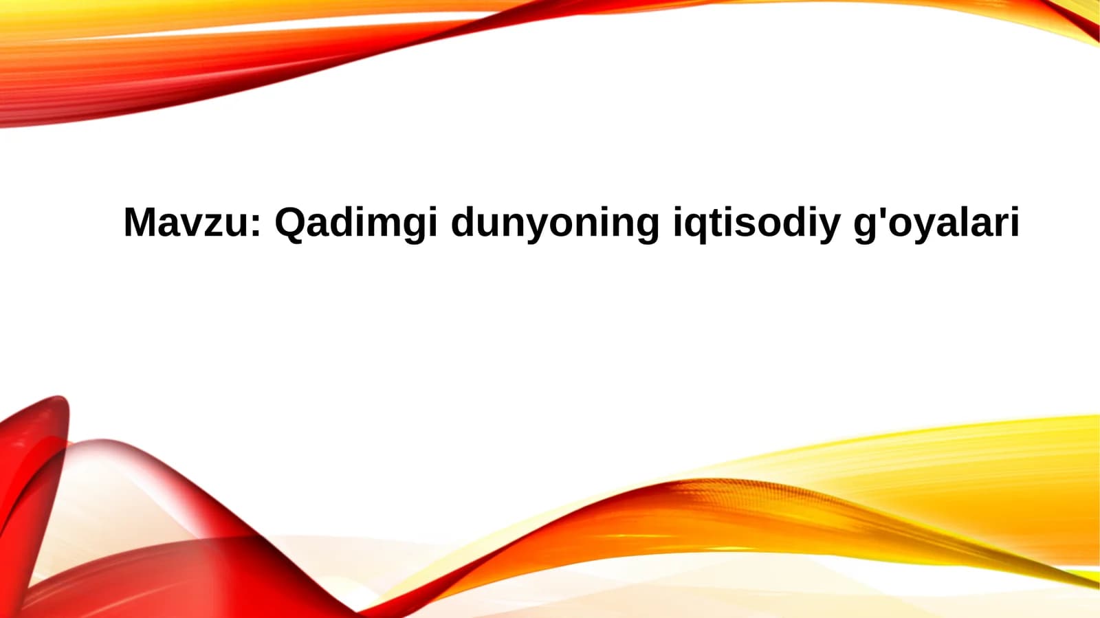 Qadimgi dunyoning iqtisodiy g'oyalari