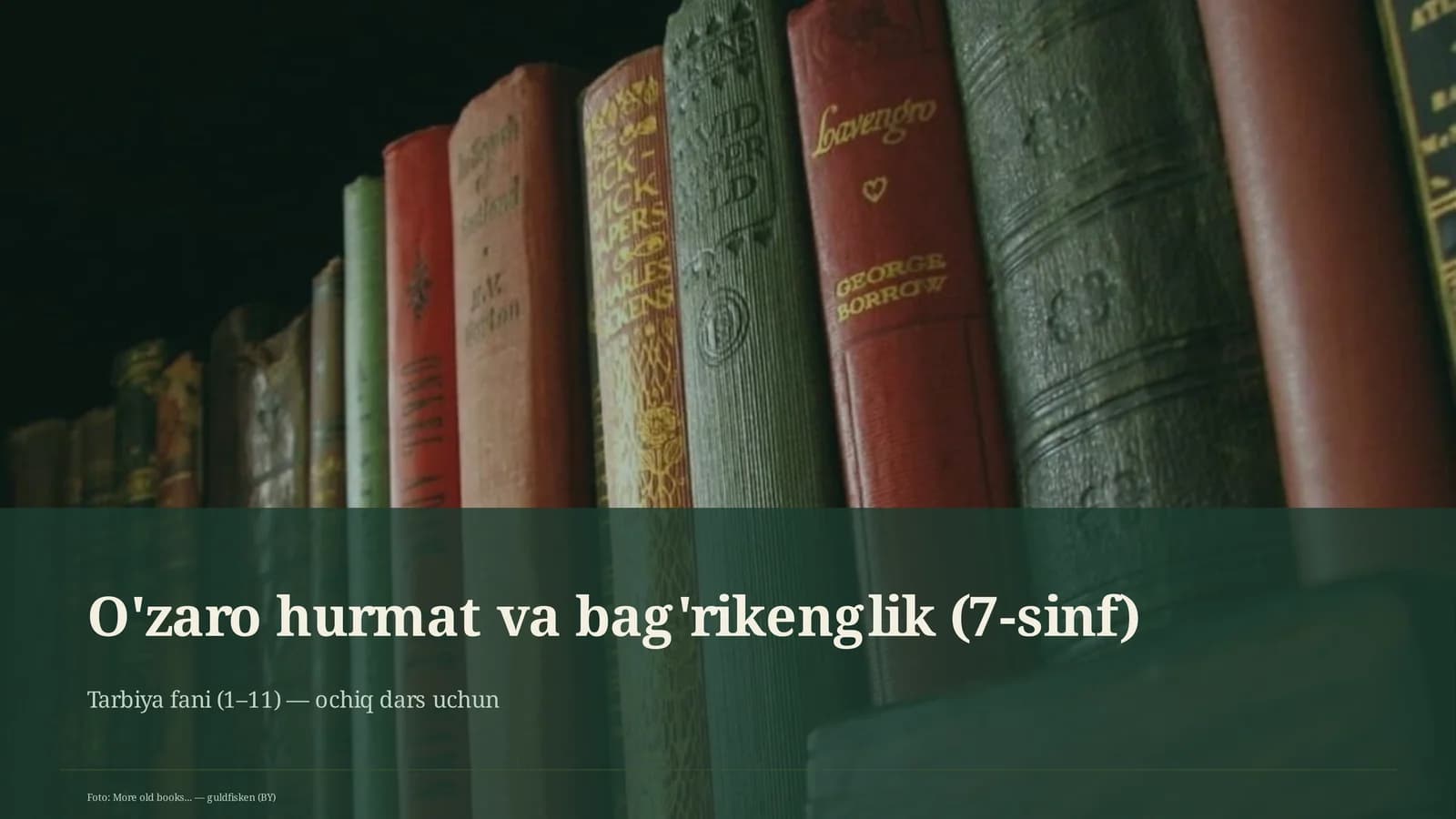 O'zaro hurmat va bag'rikenglik (7-sinf)