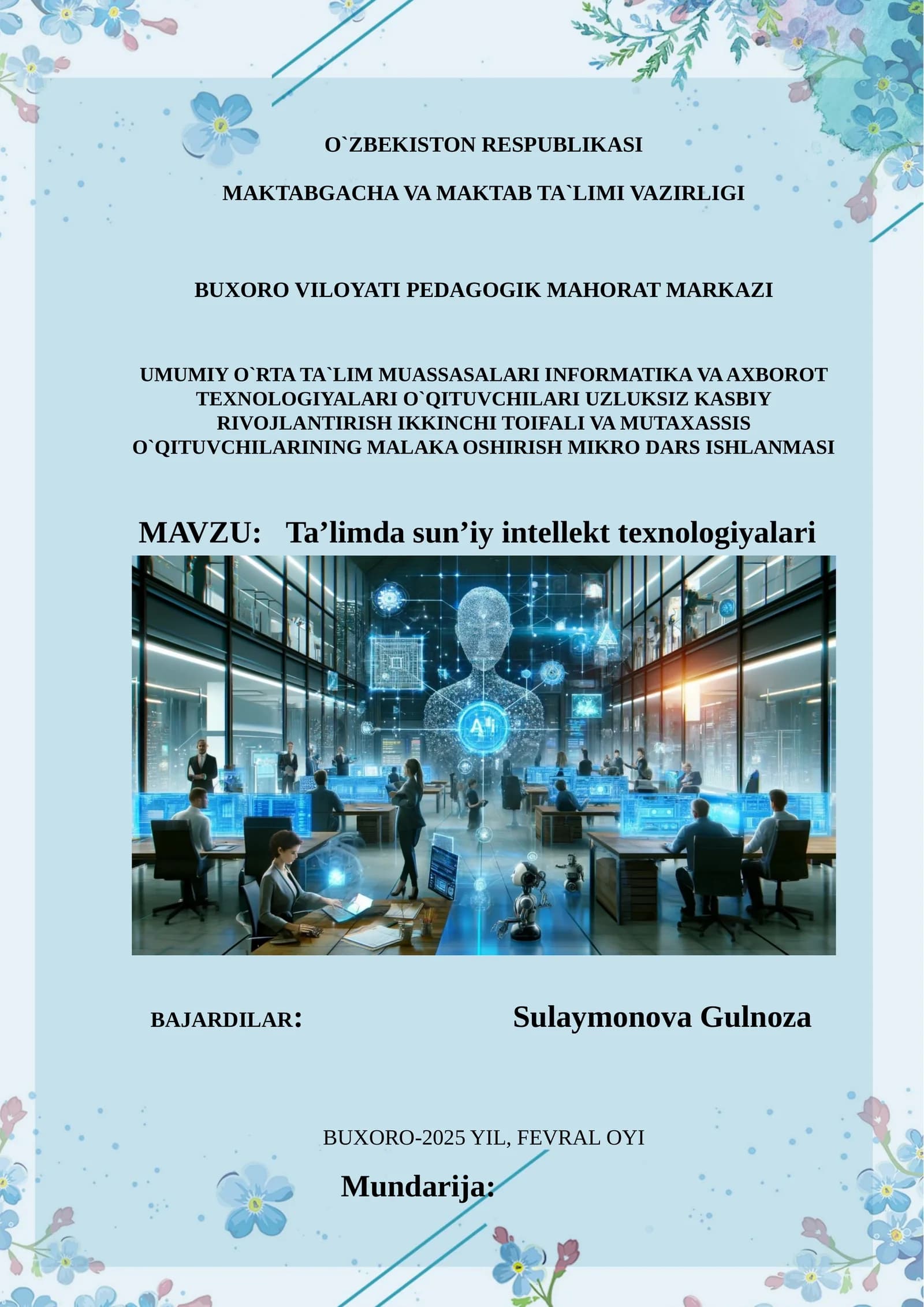 UMUMIY O`RTA TA`LIM MUASSASALARI INFORMATIKA VA AXBOROT TEXNOLOGIYALARI O`QITUVCHILARI UZLUKSIZ KASBIY RIVOJLANTIRISH IKKINCHI TOIFALI VA MUTAXASSIS O`QITUVCHILARINING MALAKA OSHIRISH MIKRO DARS ISHLANMASI