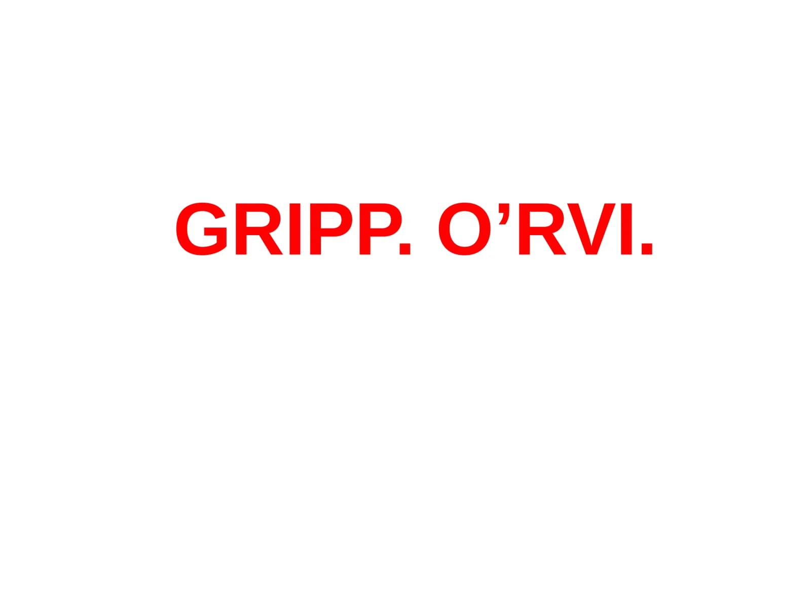 GRIPP.O’RVI