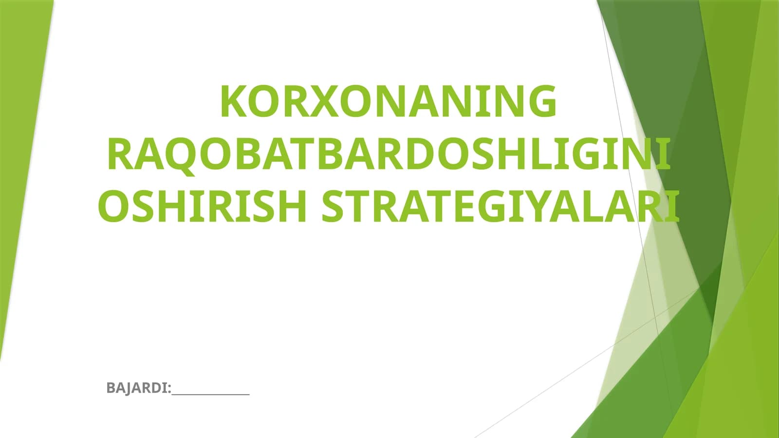 KORXONANING RAQOBATBARDOSHLIGINI OSHIRISH STRATEGIYALARI