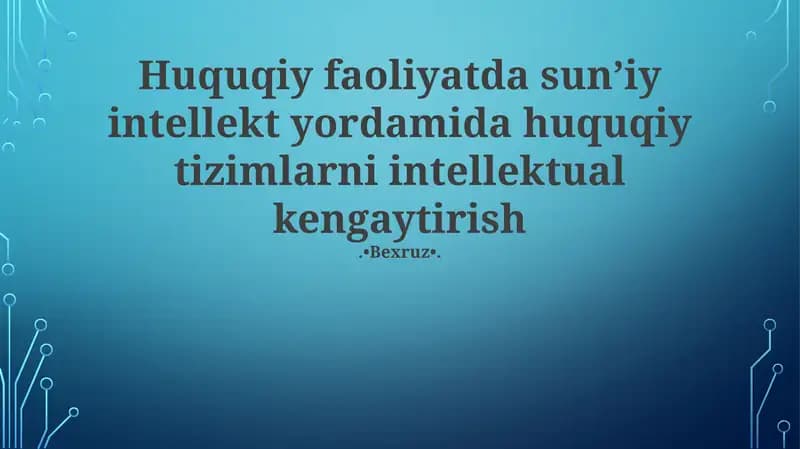 Sun'iy Intellekt va Huquqiy Tizimlar