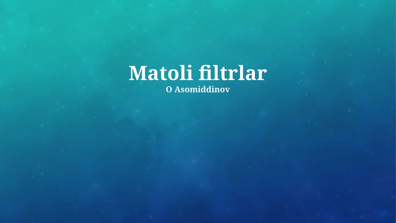 Matoli filtrlar
