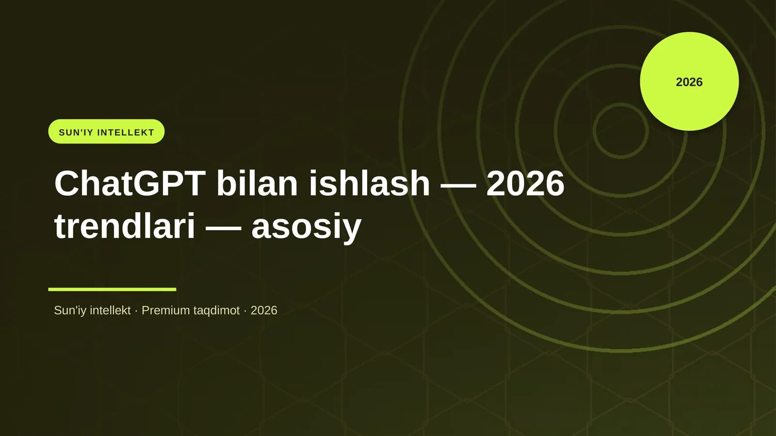 ChatGPT bilan ishlash — 2026 trendlari — asosiy