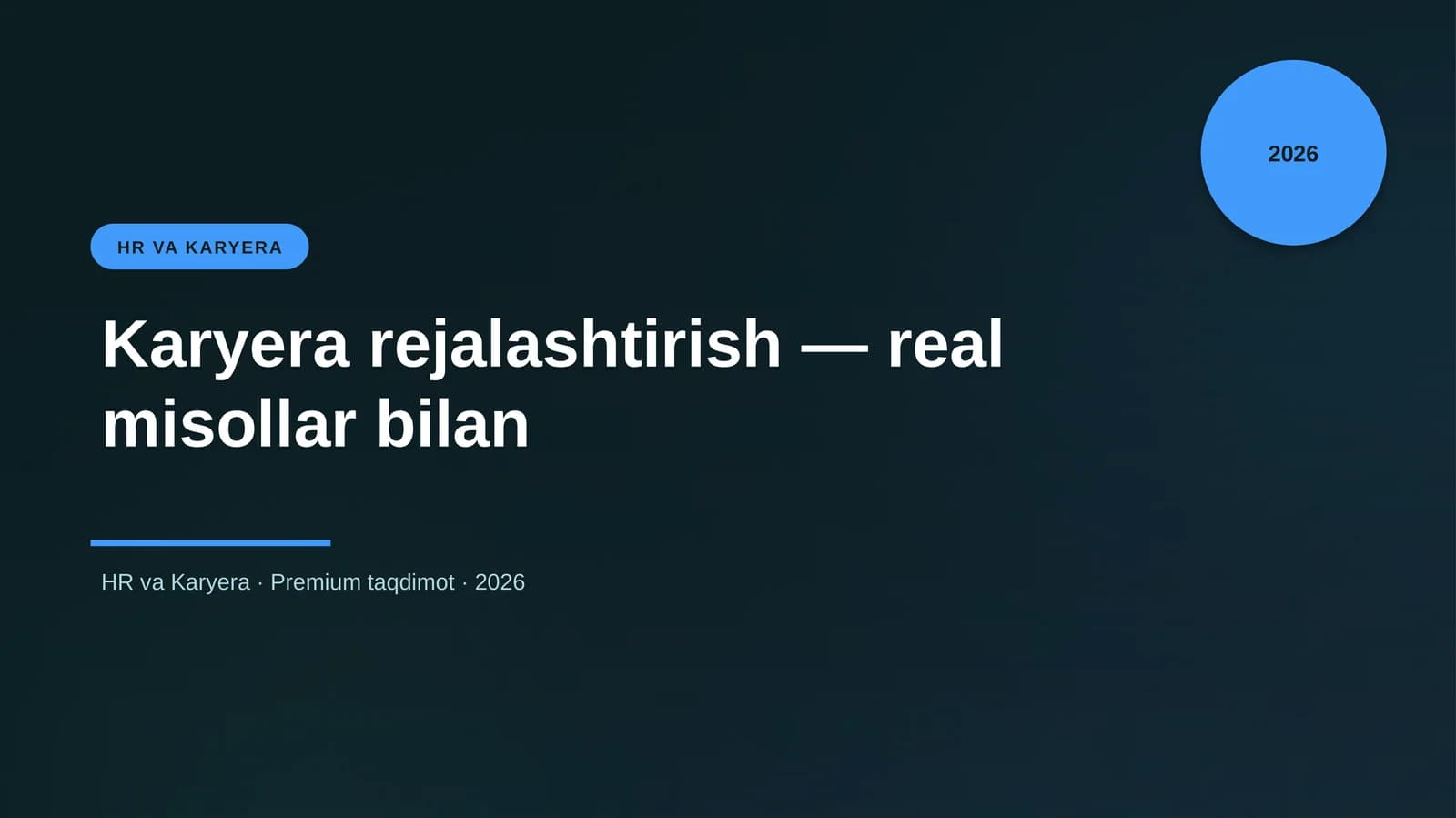 Karyera rejalashtirish — real misollar bilan