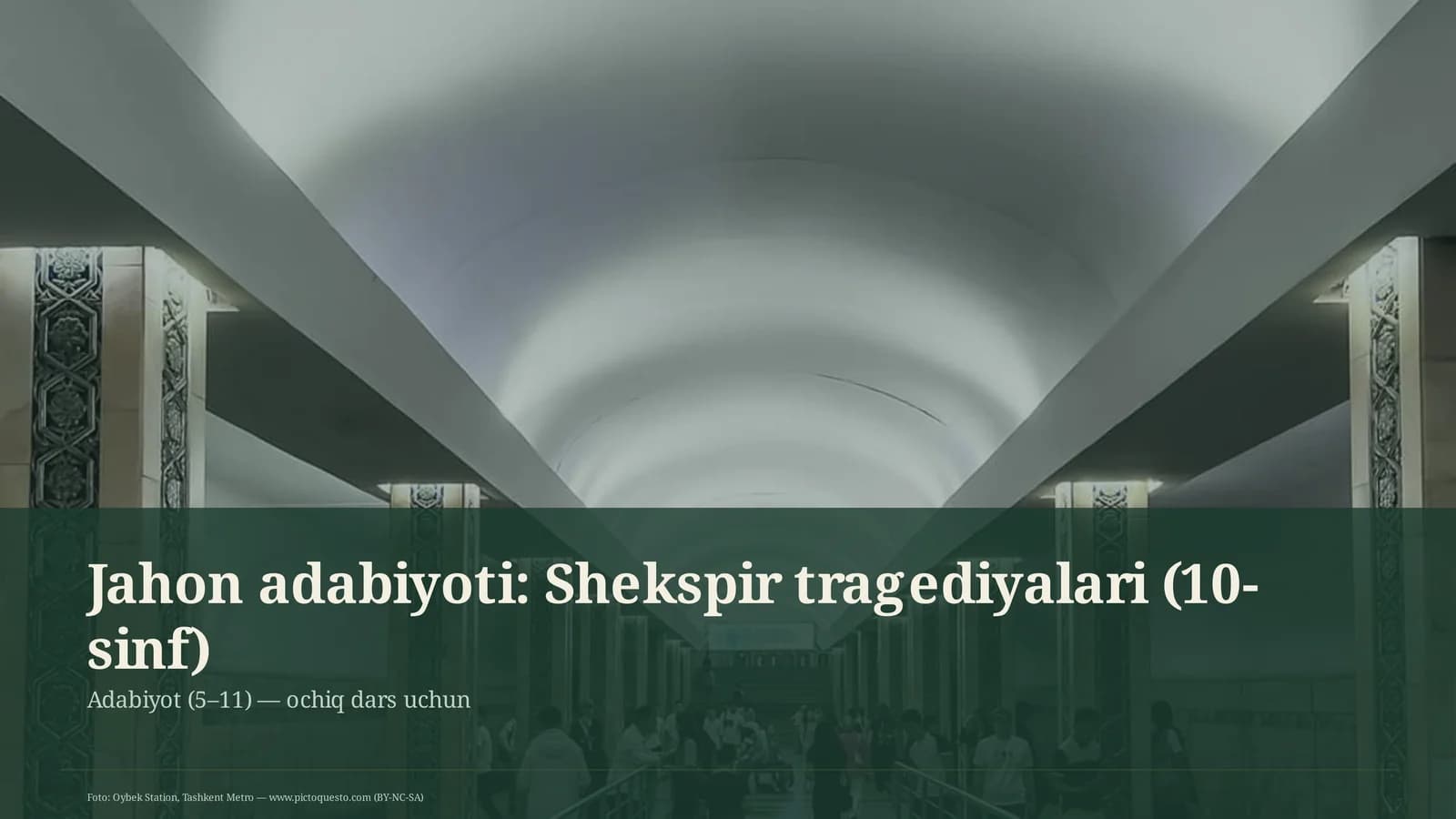 Jahon adabiyoti: Shekspir tragediyalari (10-sinf)