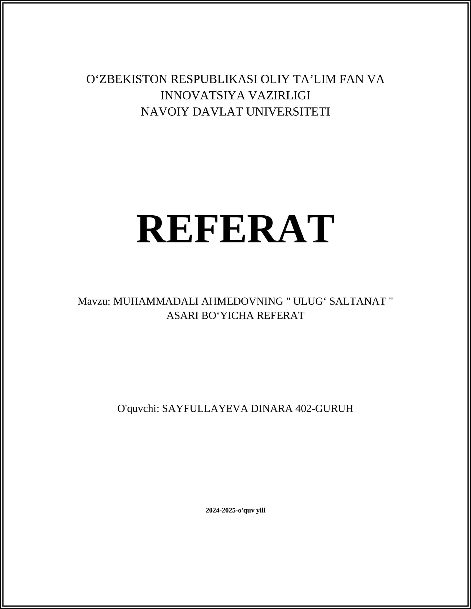 MUHAMMADALI AHMEDOVNING " ULUGʻ SALTANAT " ASARI BOʻYICHA REFERAT