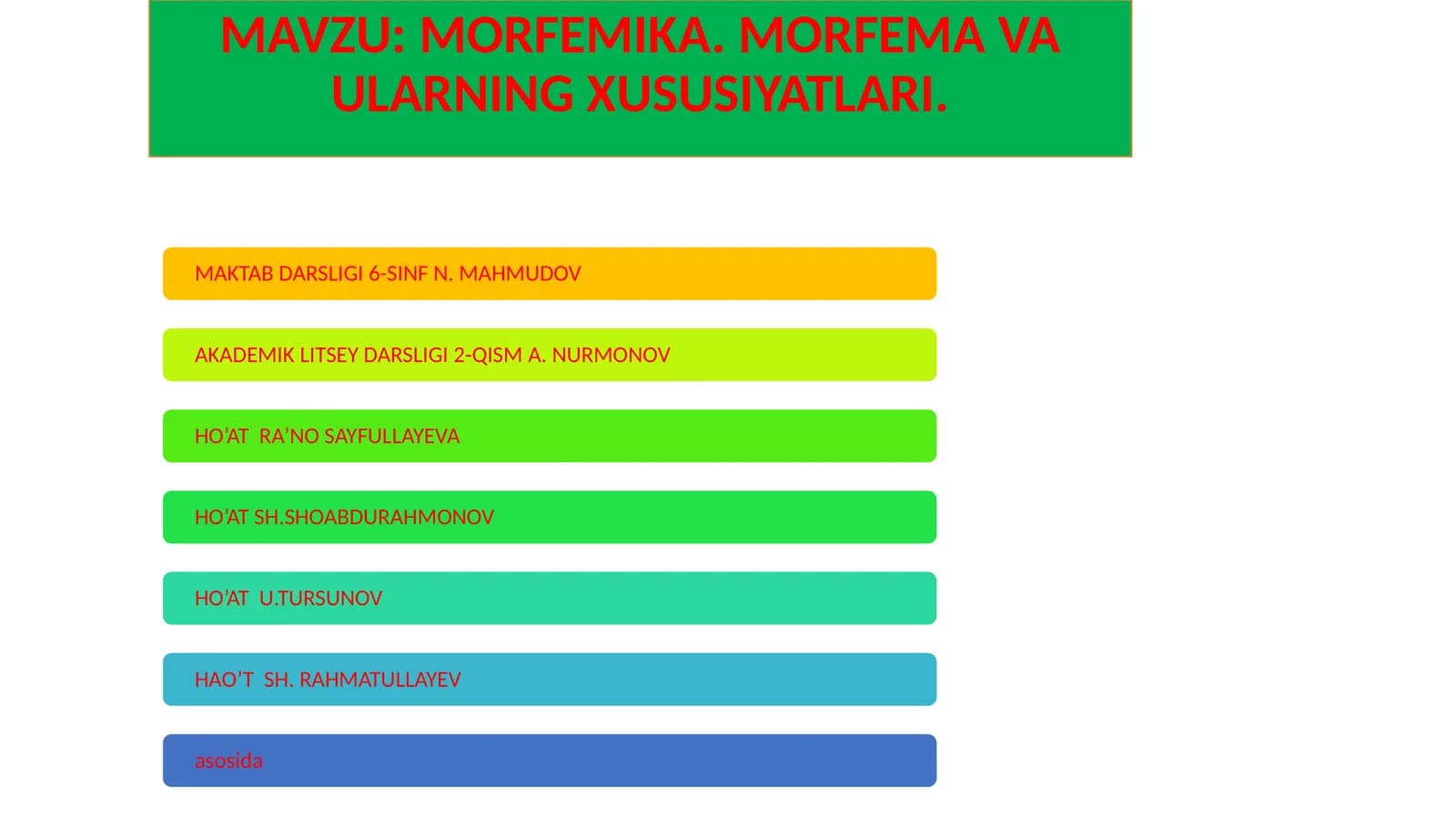 MORFEMIKA. MORFEMA VA ULARNING XUSUSIYATLARI