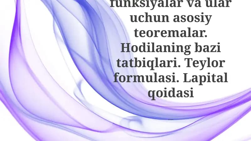 Differentsial hisoblash funktsiyalari va asosiy teoremalari