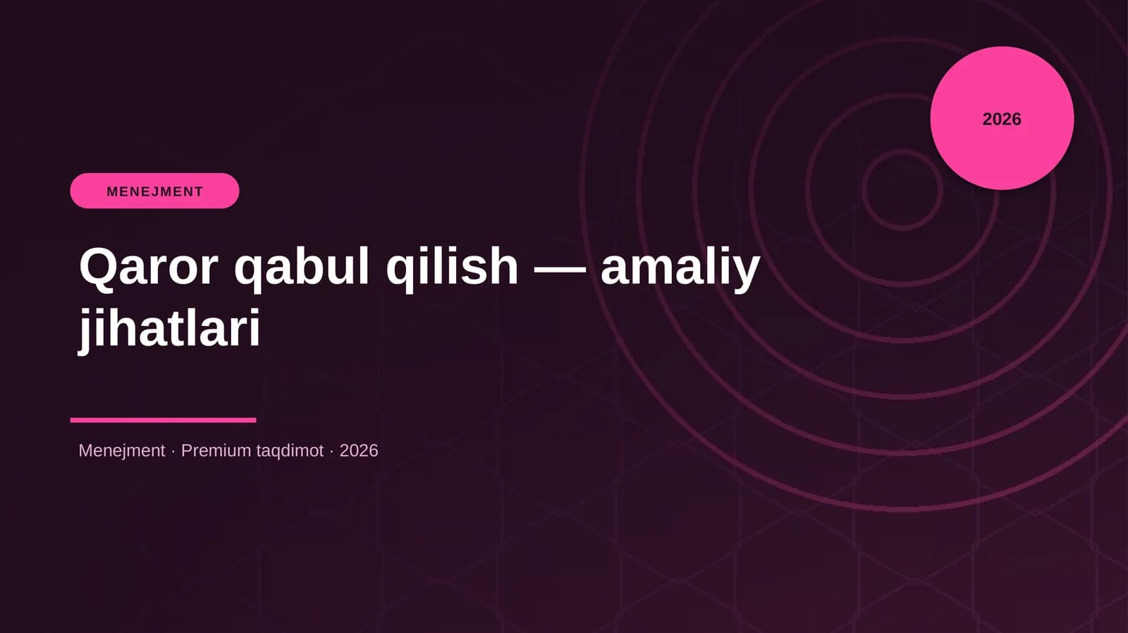 Qaror qabul qilish — amaliy jihatlari