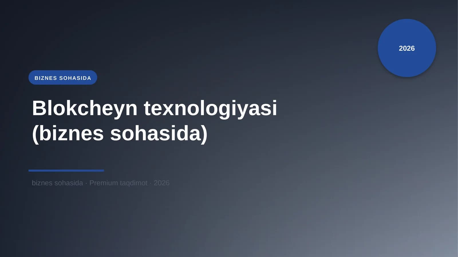 Blokcheyn texnologiyasi (biznes sohasida)