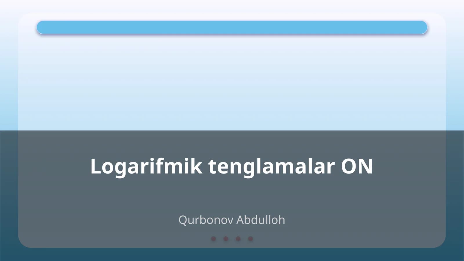 Logarifmik tenglamalar