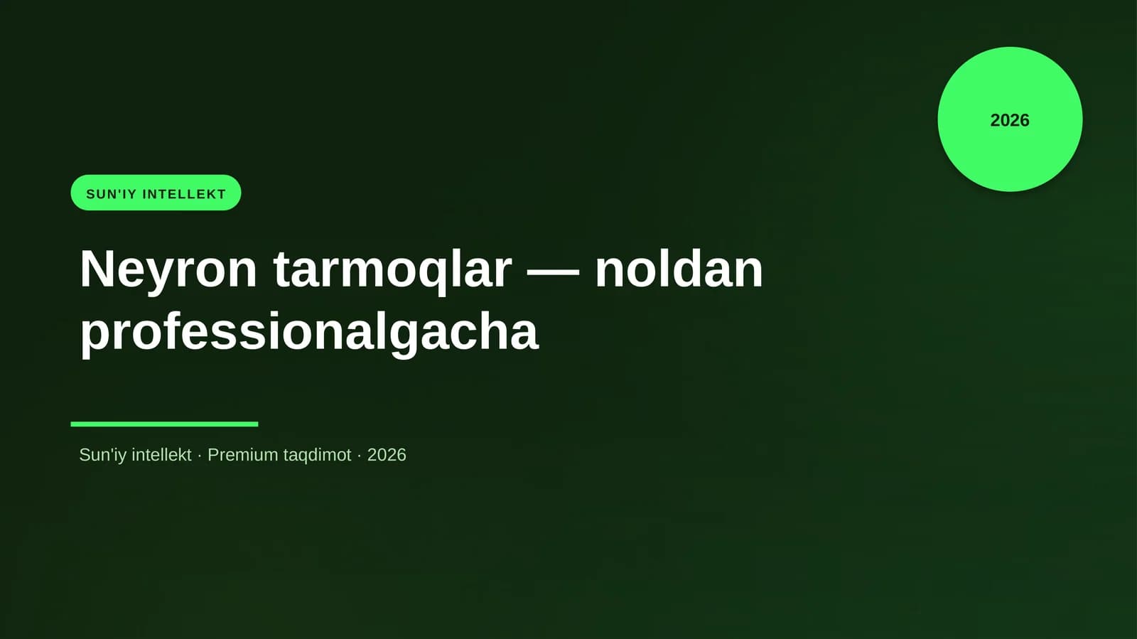 Neyron Tarmoqlar - Noldan Professionalgacha