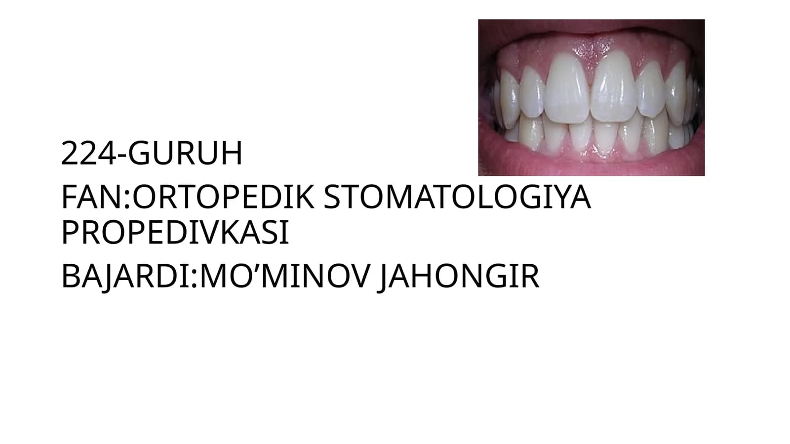 ORTOPEDIK STOMATOLOGIYA PROPEDIVKASI
