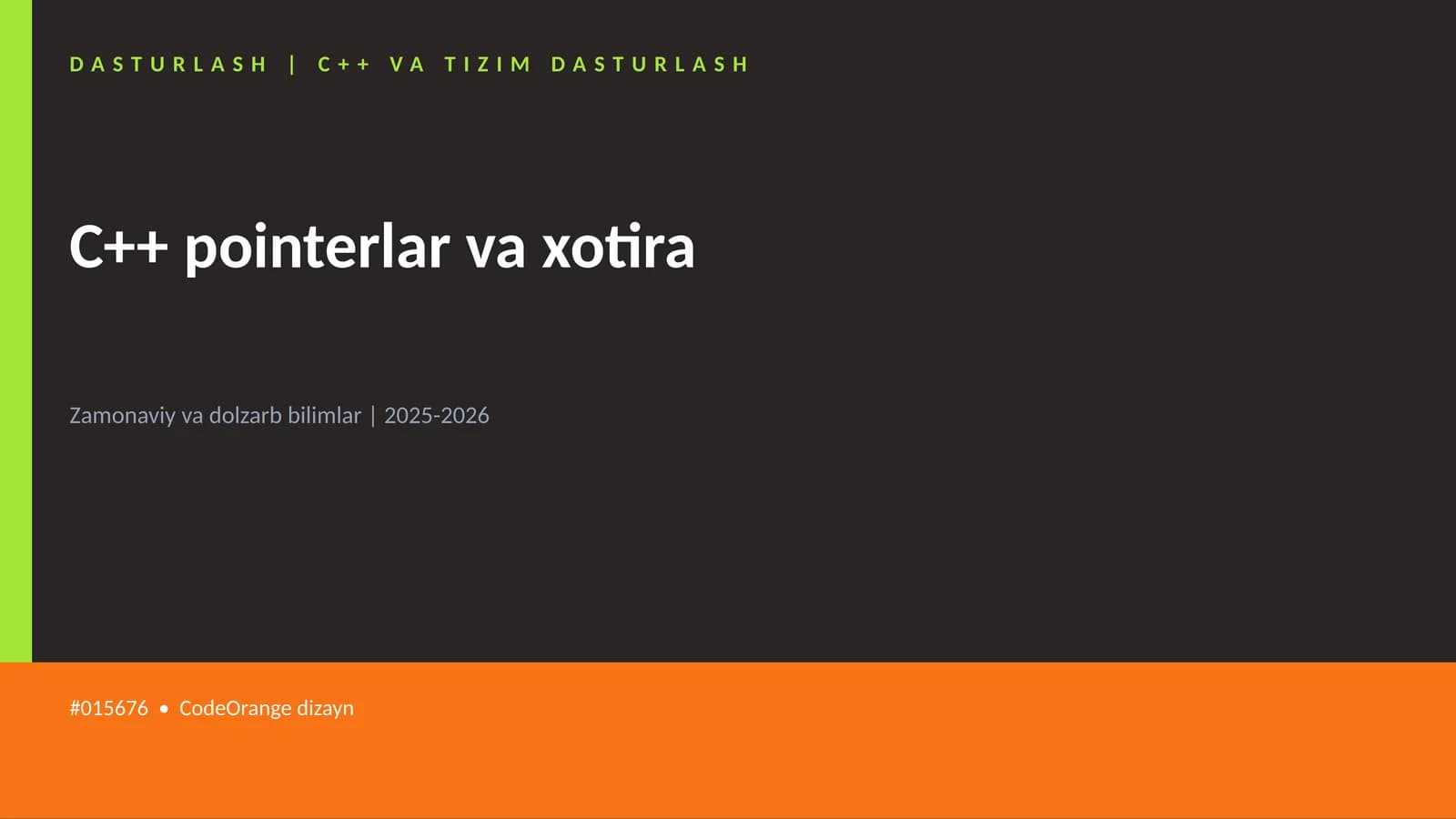 C++ VA TIZIM DASTURLASH