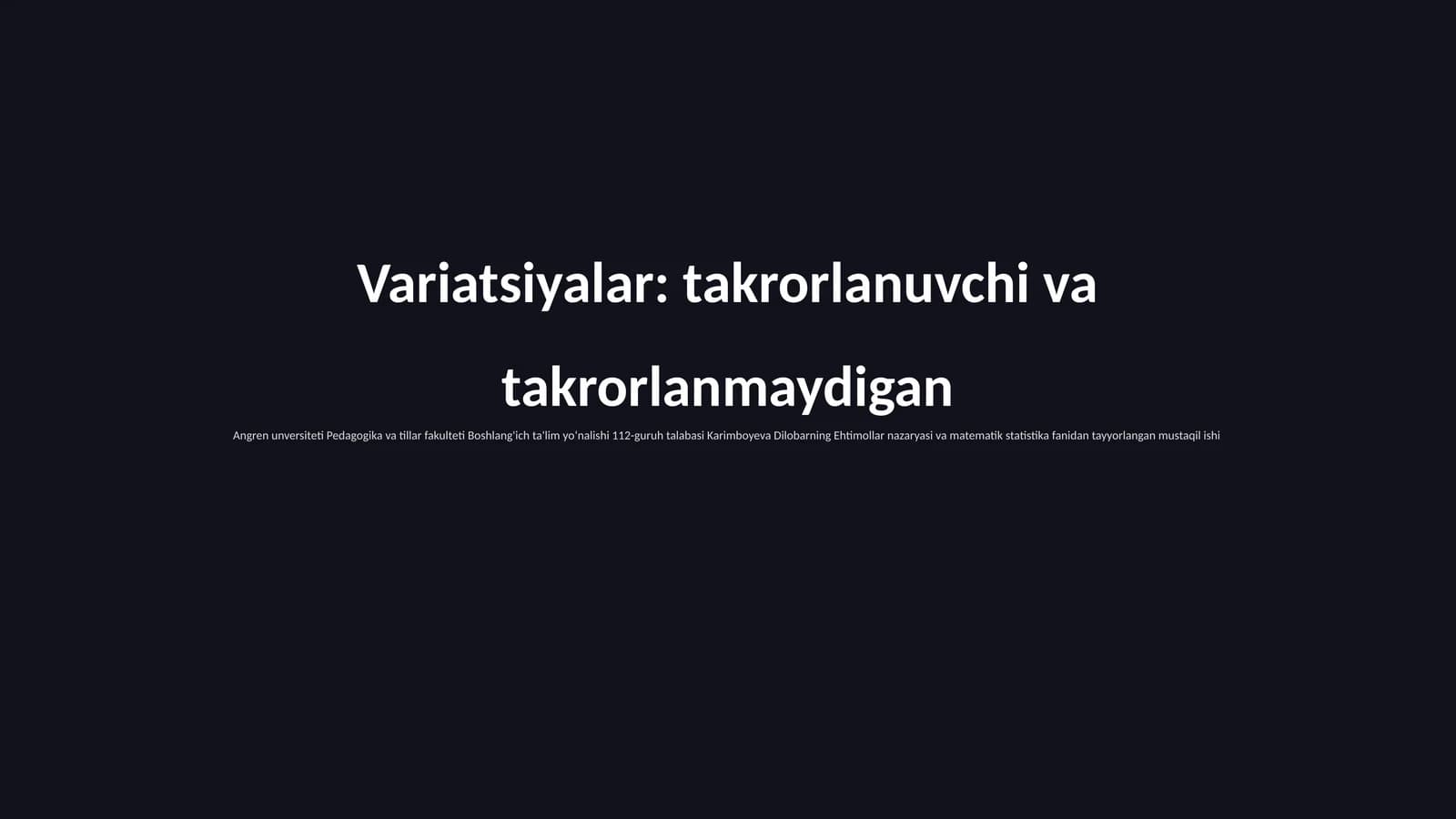 Variatsiyalar: takrorlanuvchi va takrorlanmaydigan