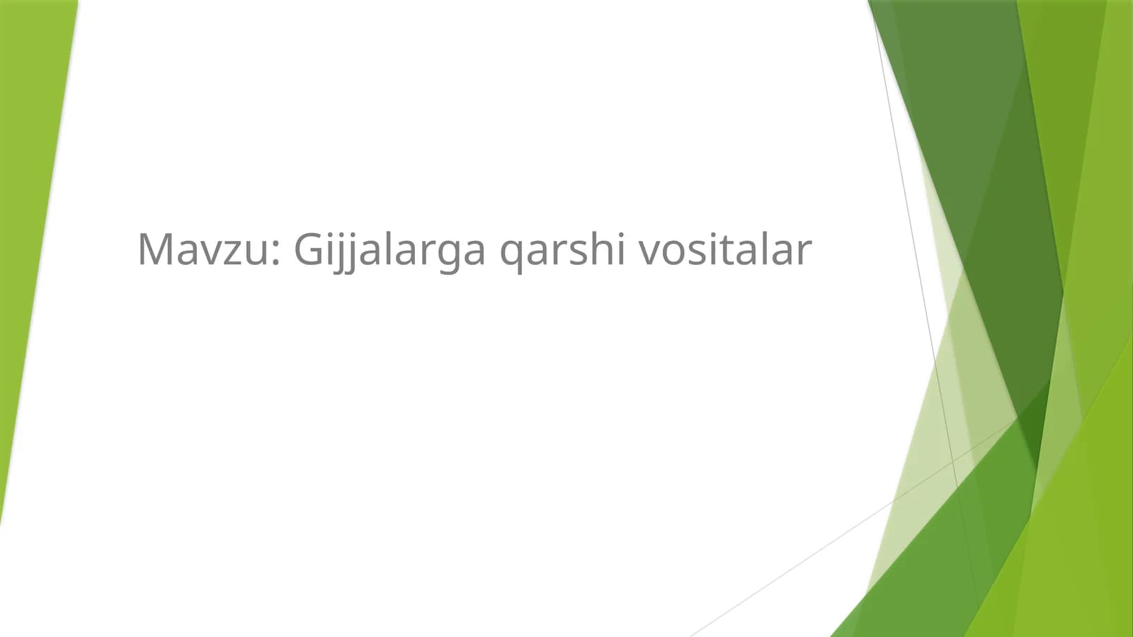 Gijjalarga qarshi vositalar
