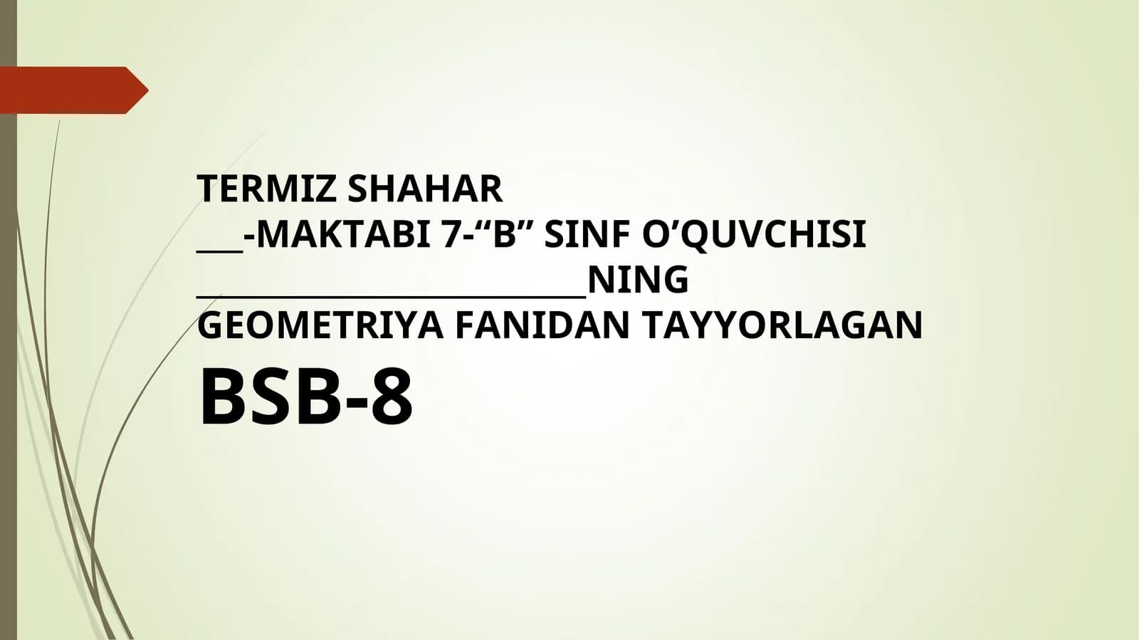 GEOMETRIK SHAkllarning hayotdagi o’rni