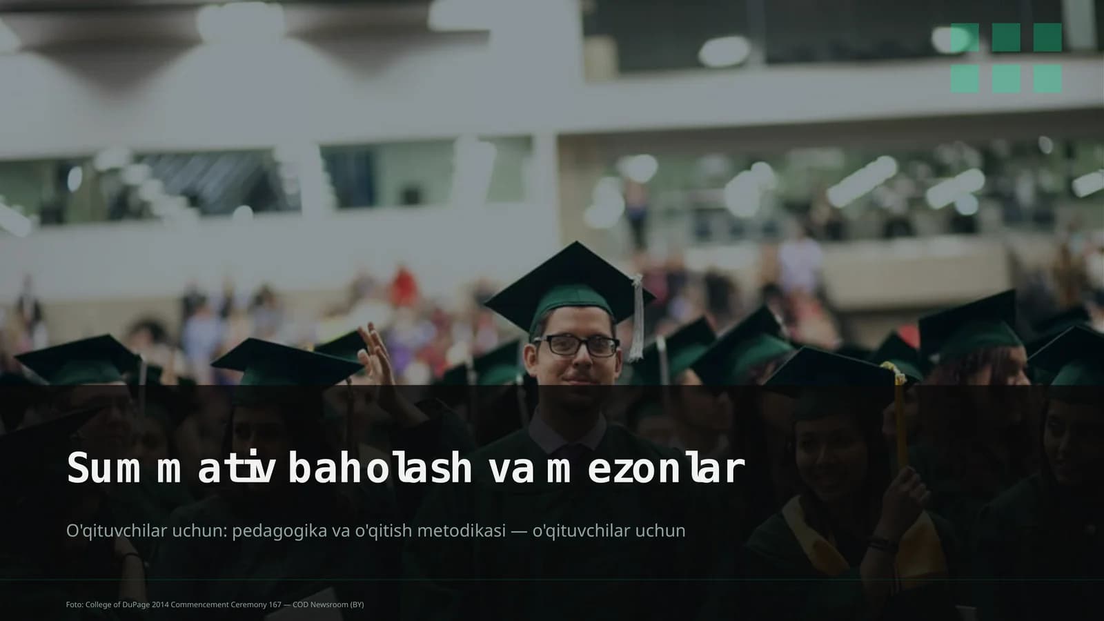 Summativ baholash va mezonlar