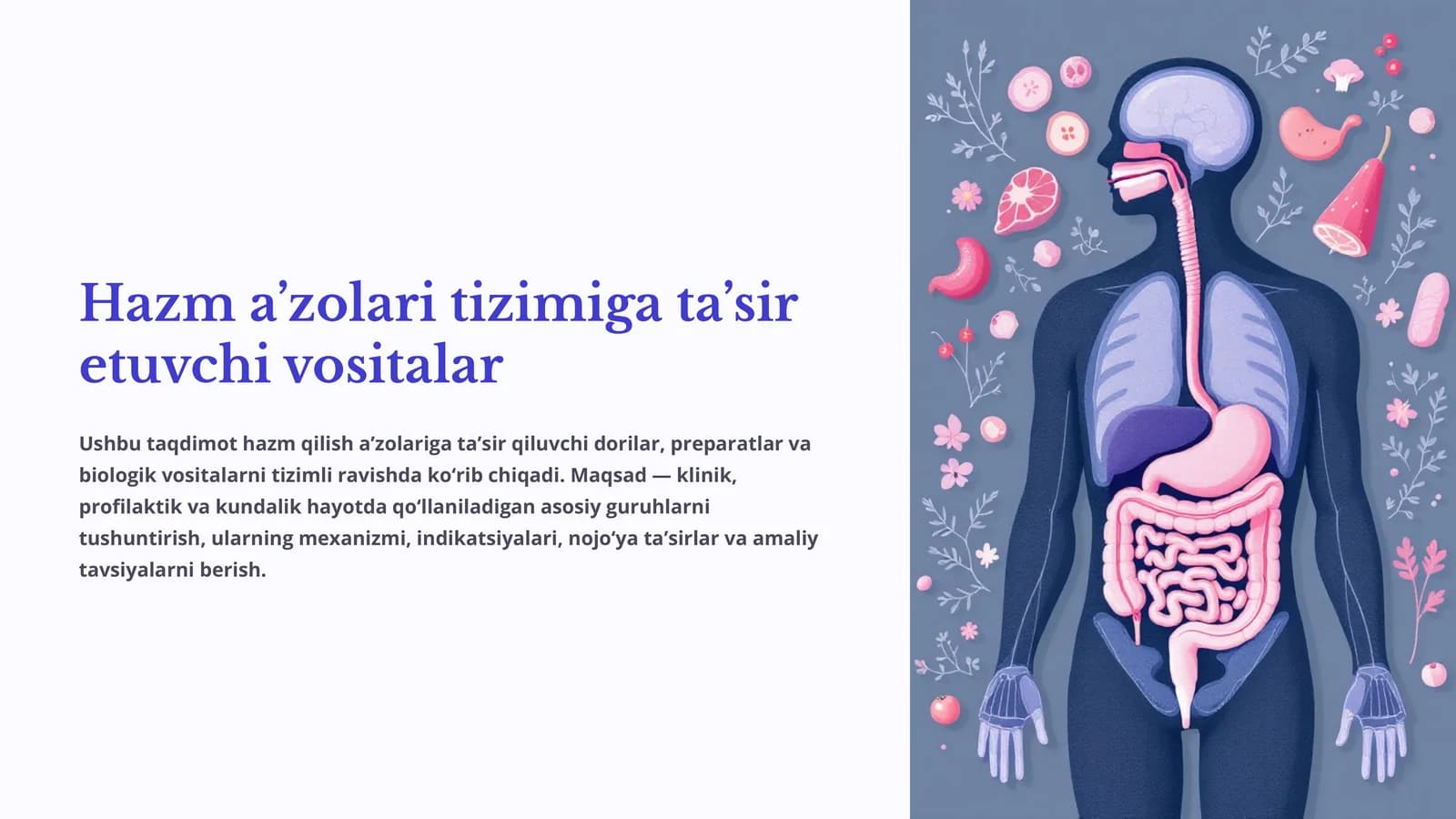 Hazm a’zolari tizimiga ta’sir etuvchi vositalar