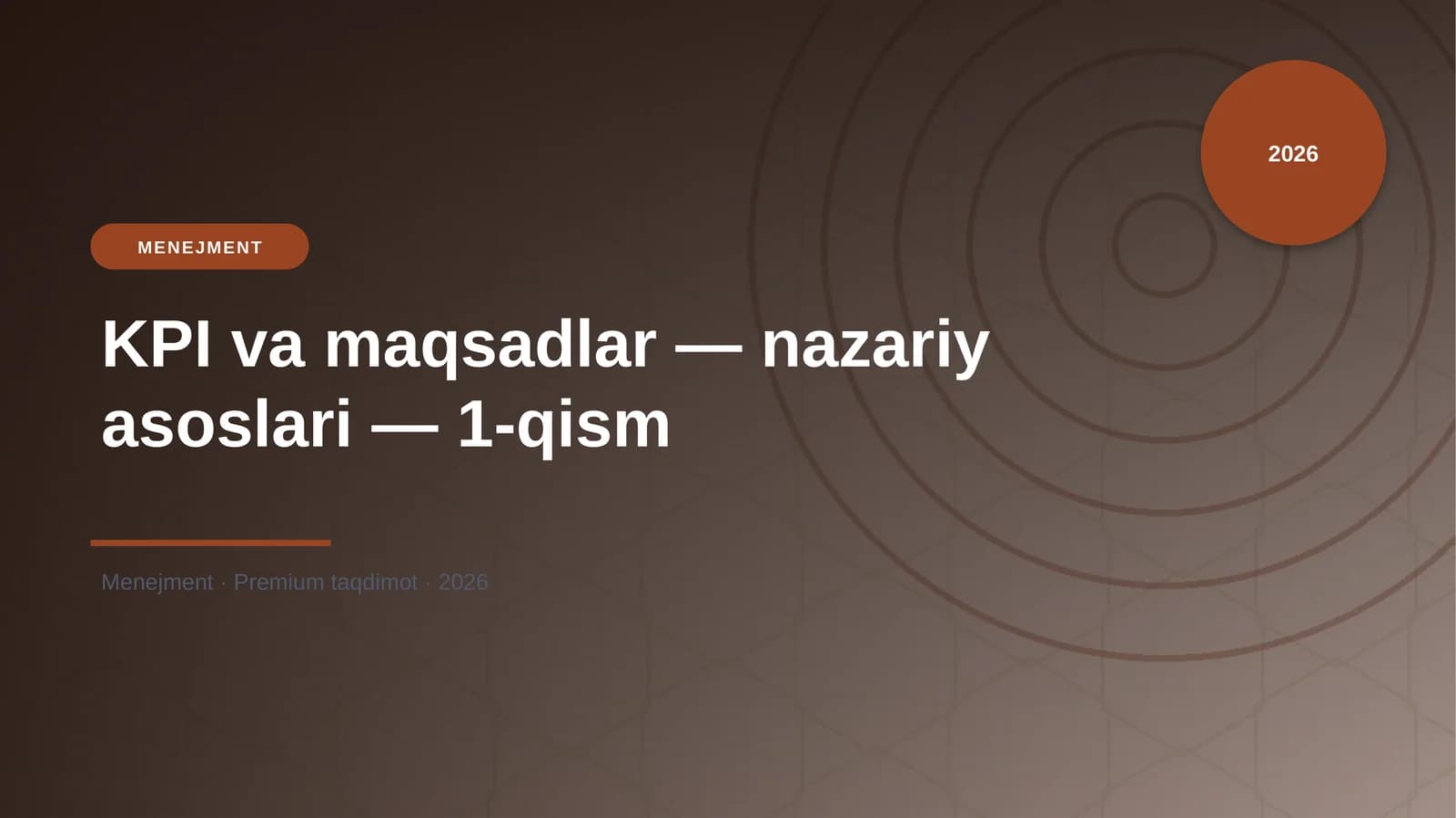 KPI va maqsadlar — nazariy asoslari — 1-qism