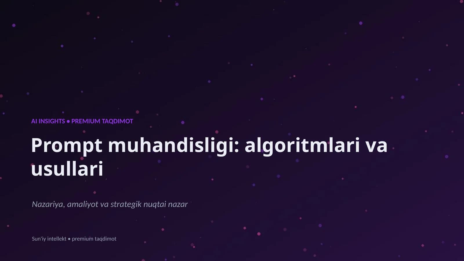 Prompt muhandisligi: algoritmlari va usullari