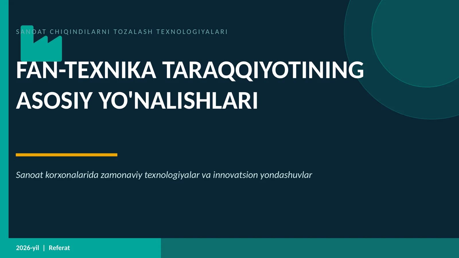 SANOAT CHIQINDILARNI TOZALASH TEXNOLOGIYALARI