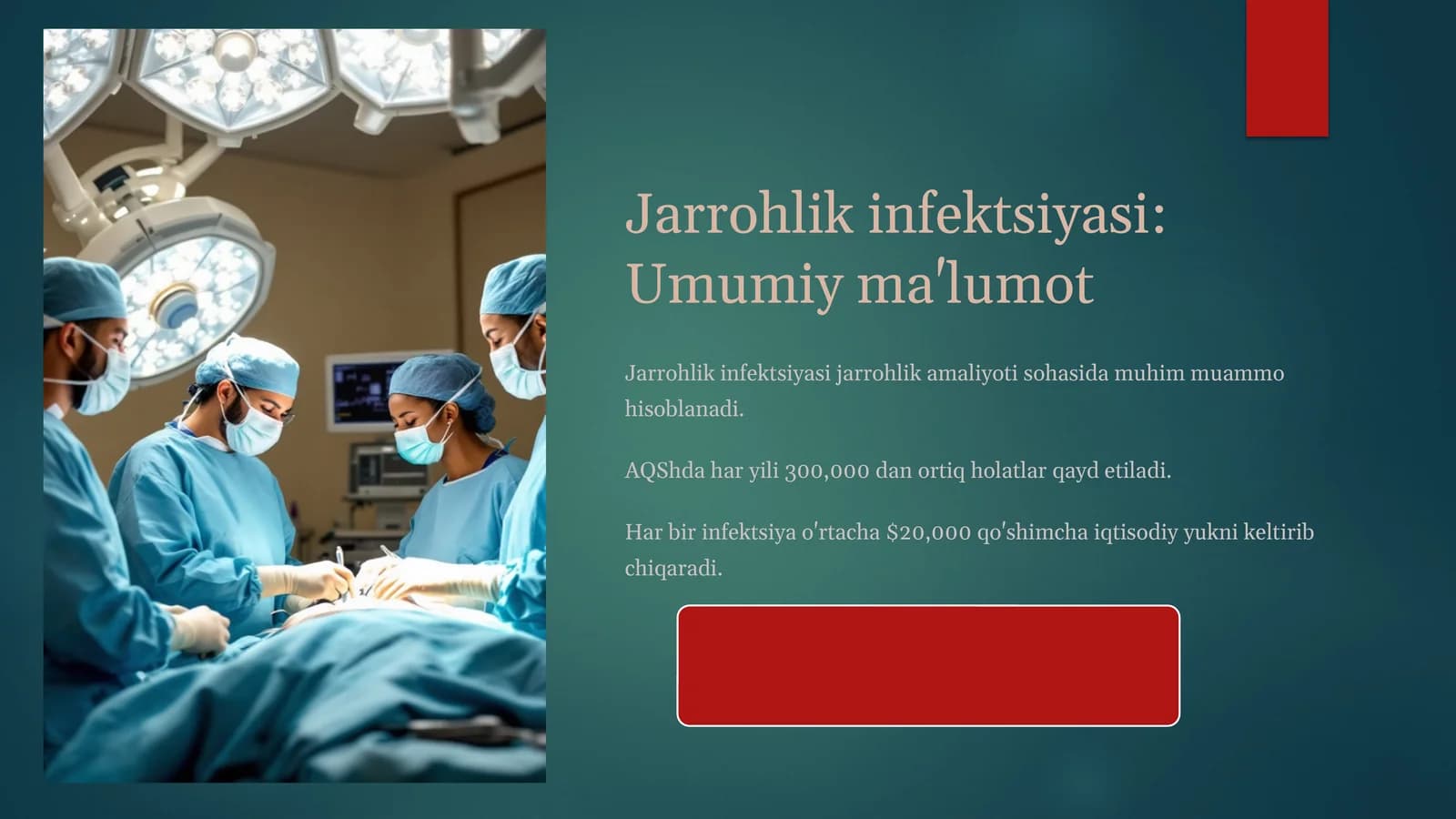 Jarrohlik infektsiyasi Umumiy ma'lumot